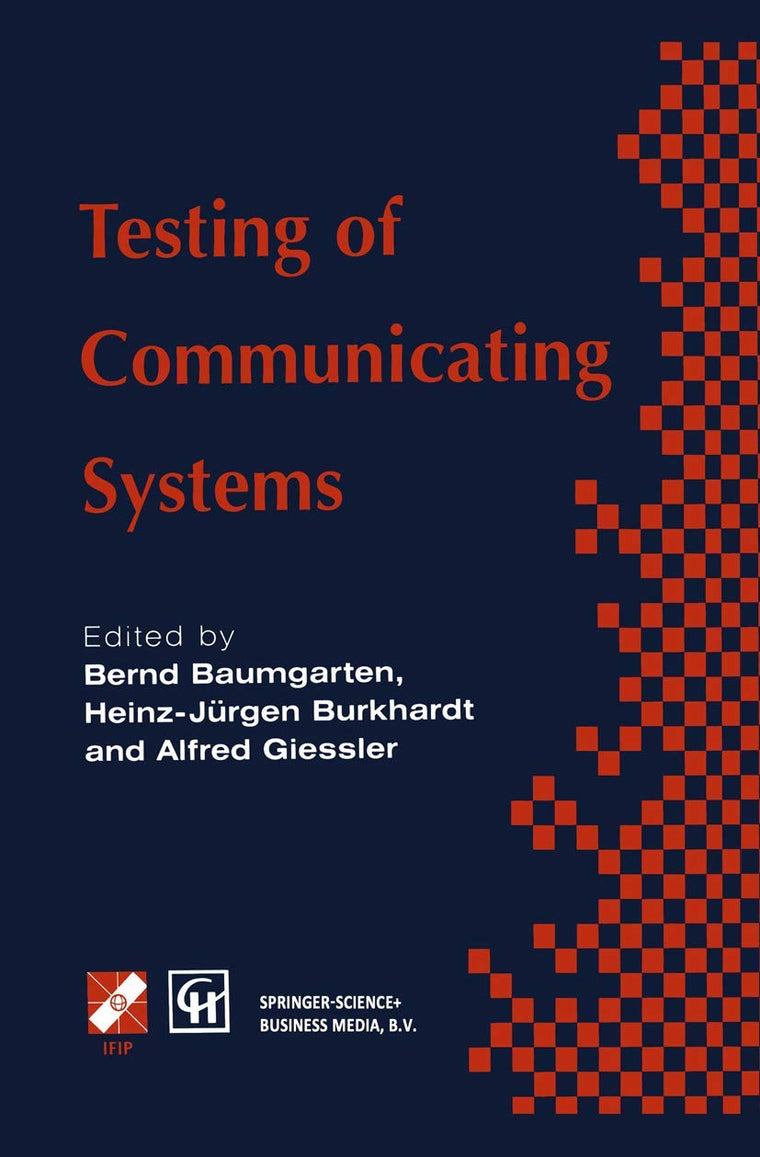 Testing of Communicating Systems: IFIP TC6 9th International Workshop on Testing of Communicating Systems Darmstadt, Germany 9-11 September 1996 (IFIP ... in Information and Communication Technology)