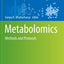 Metabolomics: Methods and Protocols (Methods in Molecular Biology, 1996)