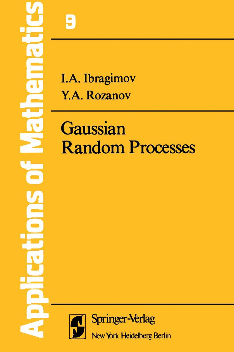 Gaussian Random Processes (Stochastic Modelling and Applied Probability, 9)
