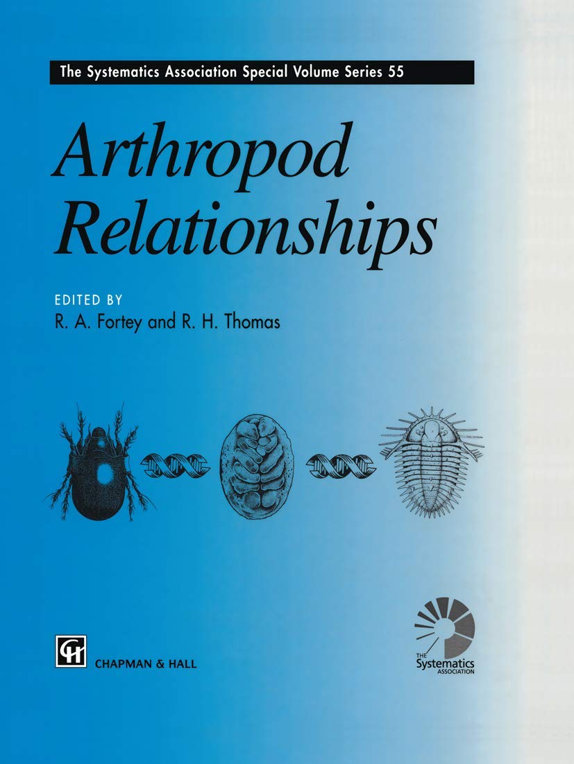 Arthropod Relationships (The Systematics Association Special Volume Series, 55)
