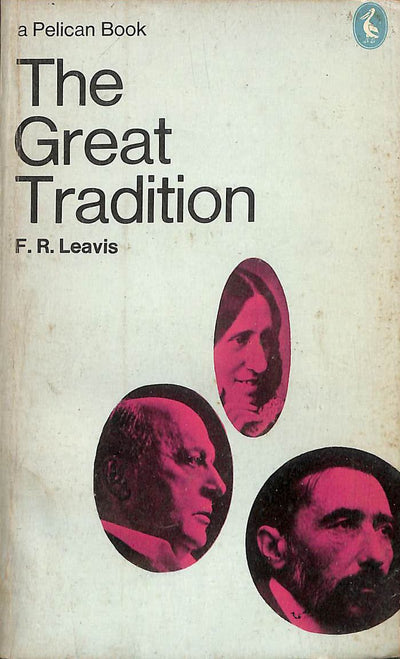 The Great Tradition (Pelican S.)