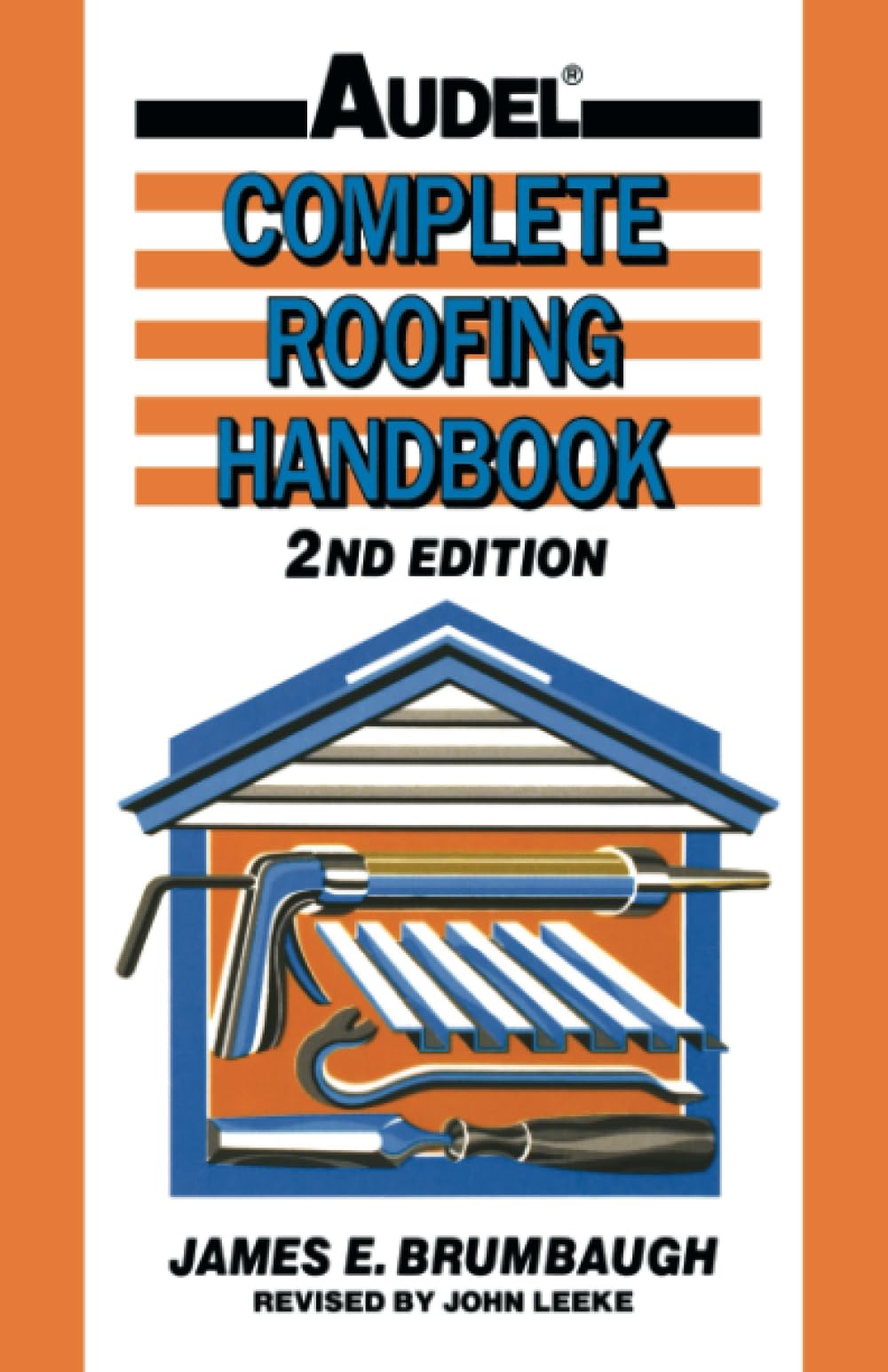 Complete Roofing Handbook: Installation, Maintenance, Repair