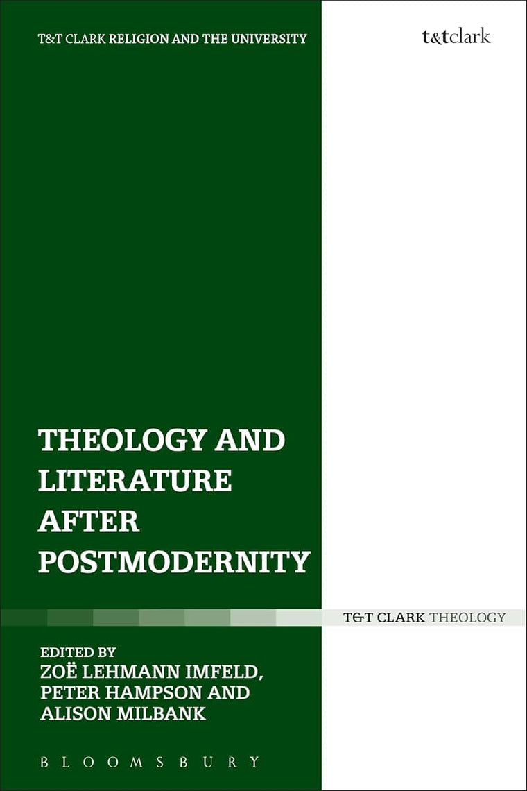 Theology and Literature after Postmodernity (Religion and the University)