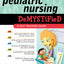 Pediatric Nursing Demystified