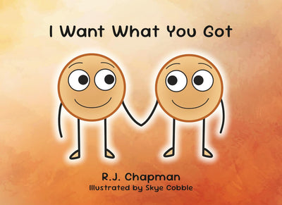 I Want What You Got