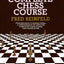 Complete Chess Course: From Beginning to Winning Chess