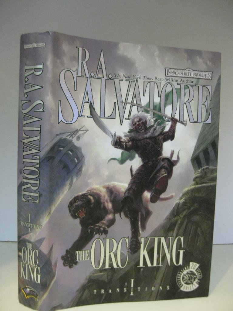The Orc King (Forgotten Realms: Transitions, Book 1)