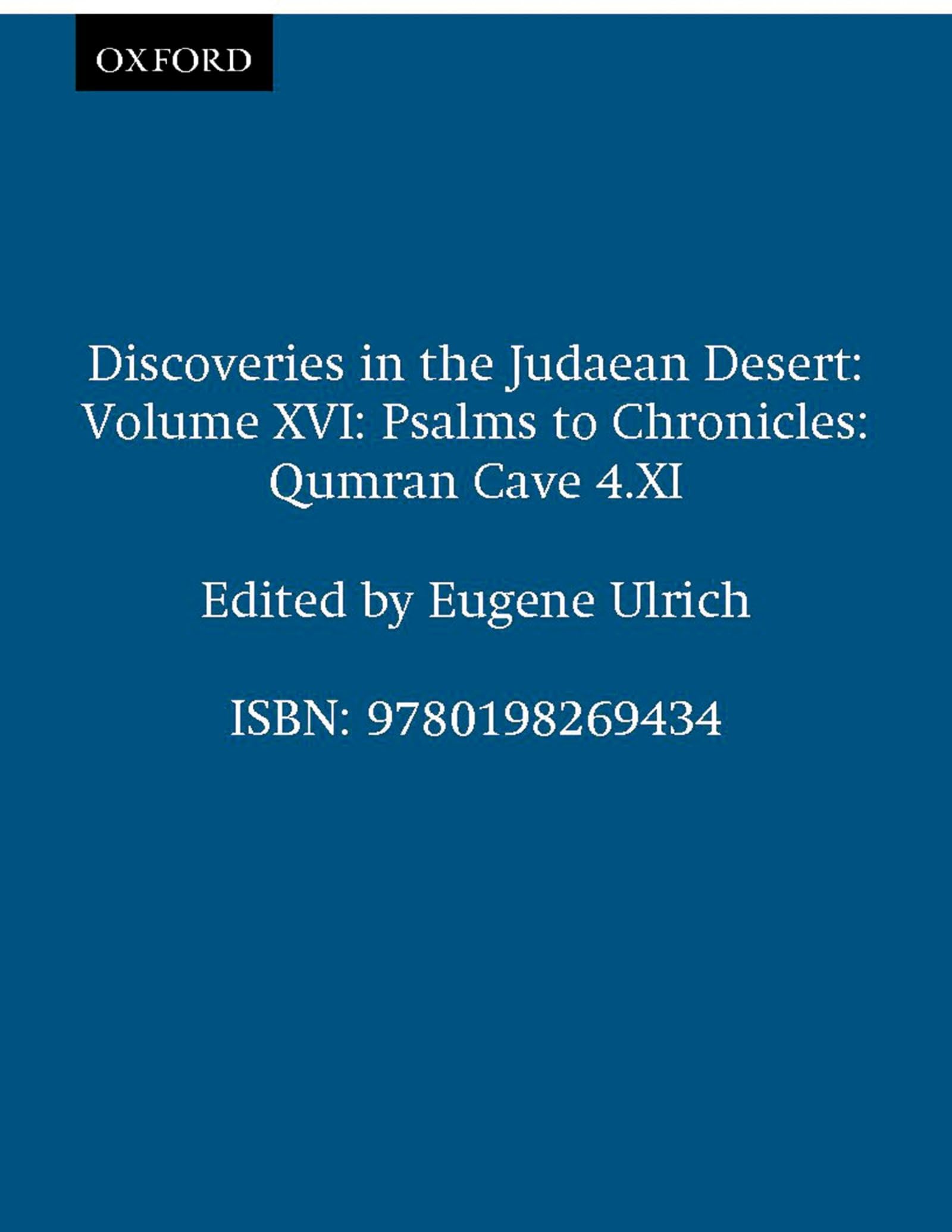 Qumran Cave 4: XI: Psalms to Chronicles (Discoveries in the Judaean Desert)