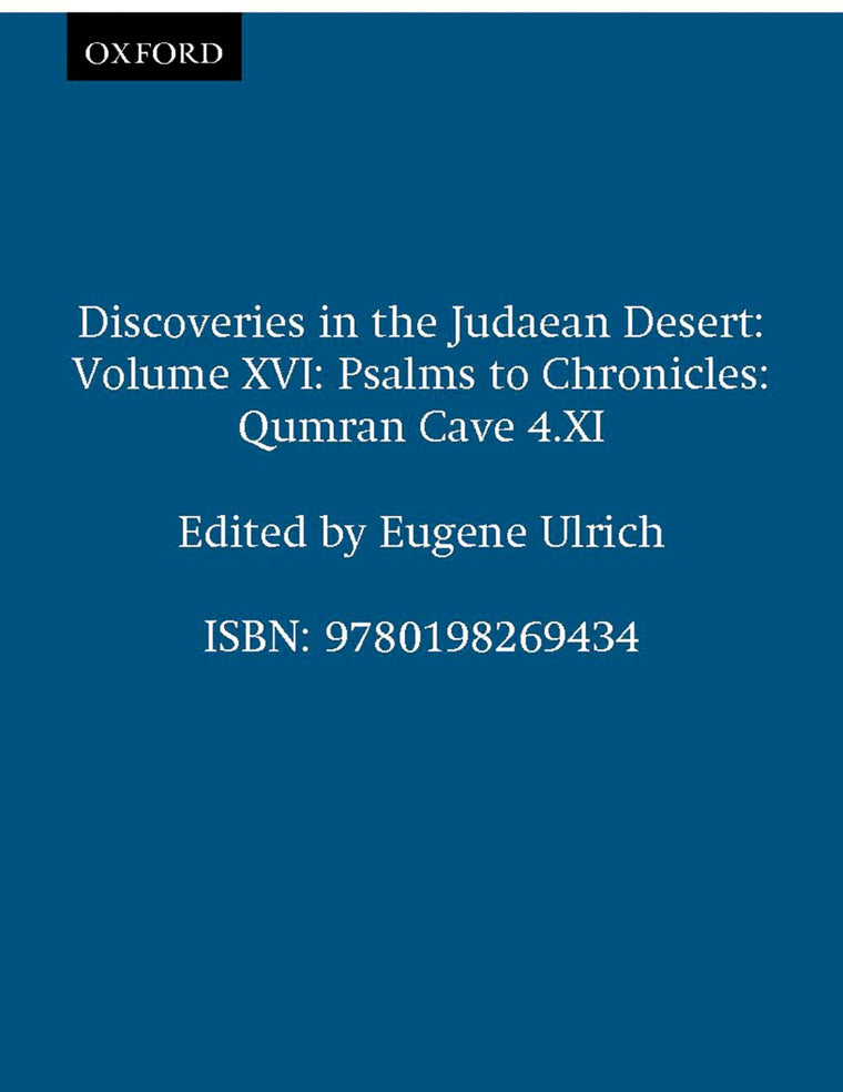 Qumran Cave 4: XI: Psalms to Chronicles (Discoveries in the Judaean Desert)