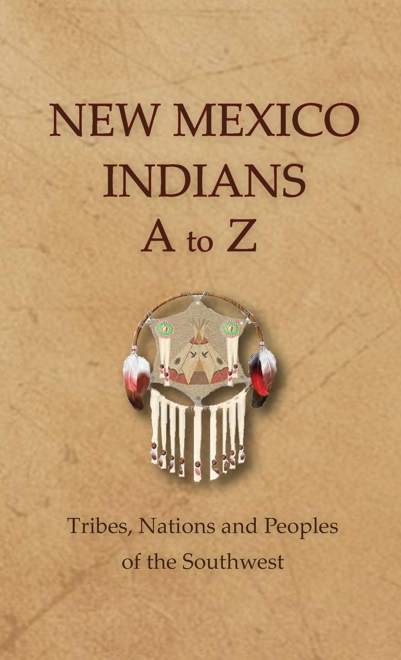 New Mexico Indians A To Z (Encyclopedia of Native Americans)