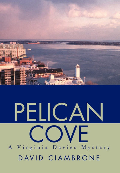 Pelican Cove: A Virginia Davies Mystery