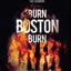 Burn Boston Burn: The Story of the Largest Arson Case in the History of the Country (True Crime Investigations)