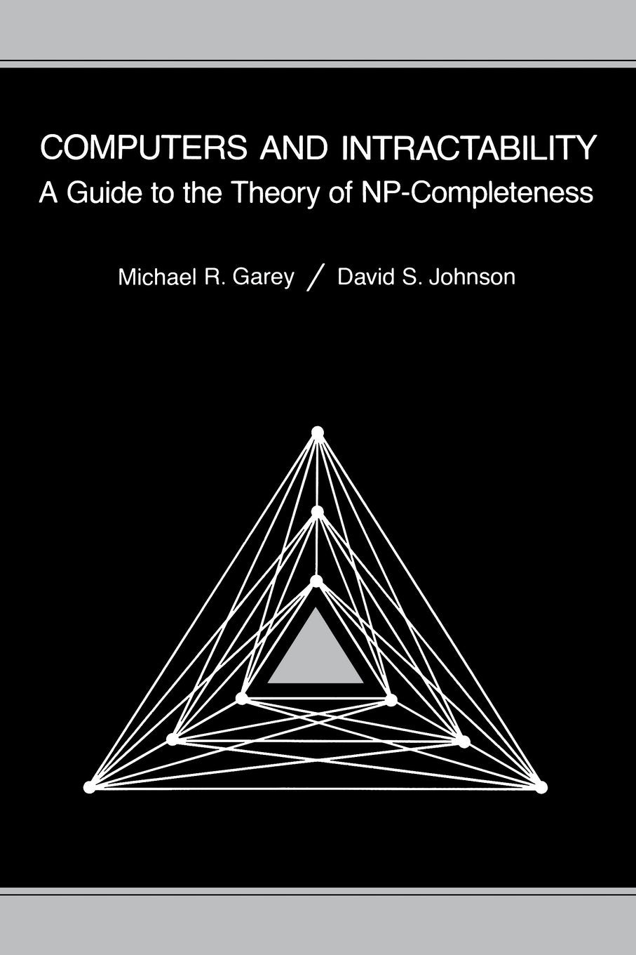 Computers and Intractability: A Guide to the Theory of NP-Co