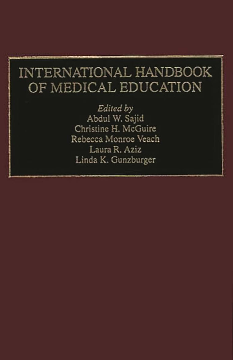 International Handbook of Medical Education: