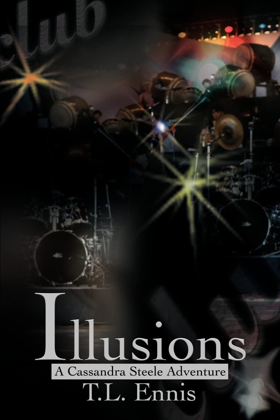 Illusions: A Cassandra Steele Adventure