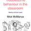 Troublesome Behaviour in the Classroom