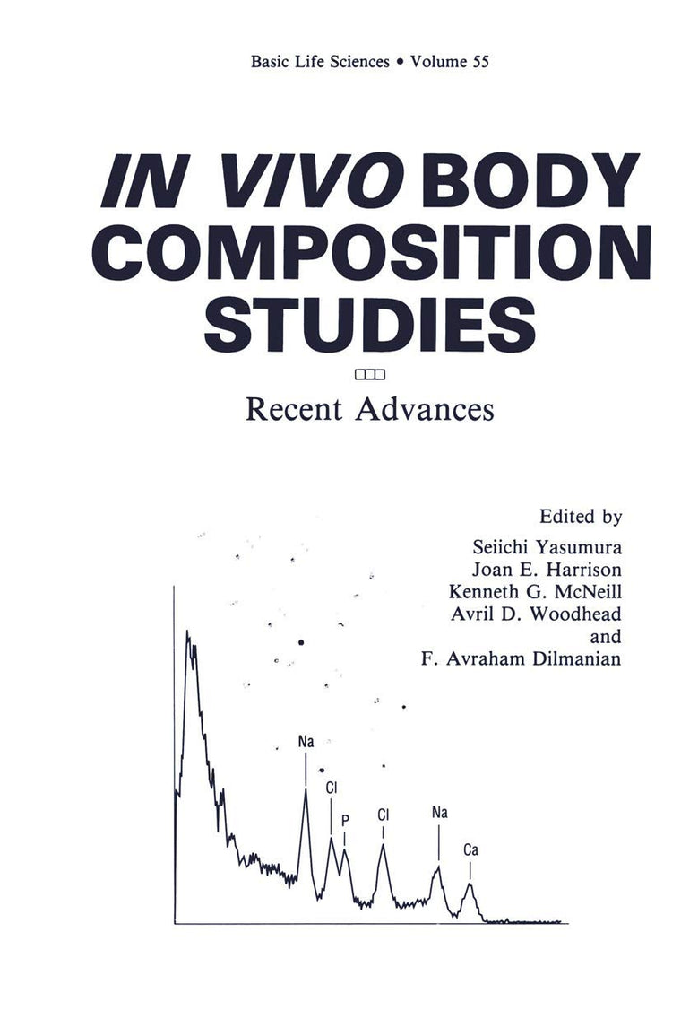 In Vivo Body Composition Studies: Recent Advances (Basic Life Sciences, 55)