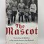 The Mascot: Unraveling the Mystery of My Jewish Father's Naz