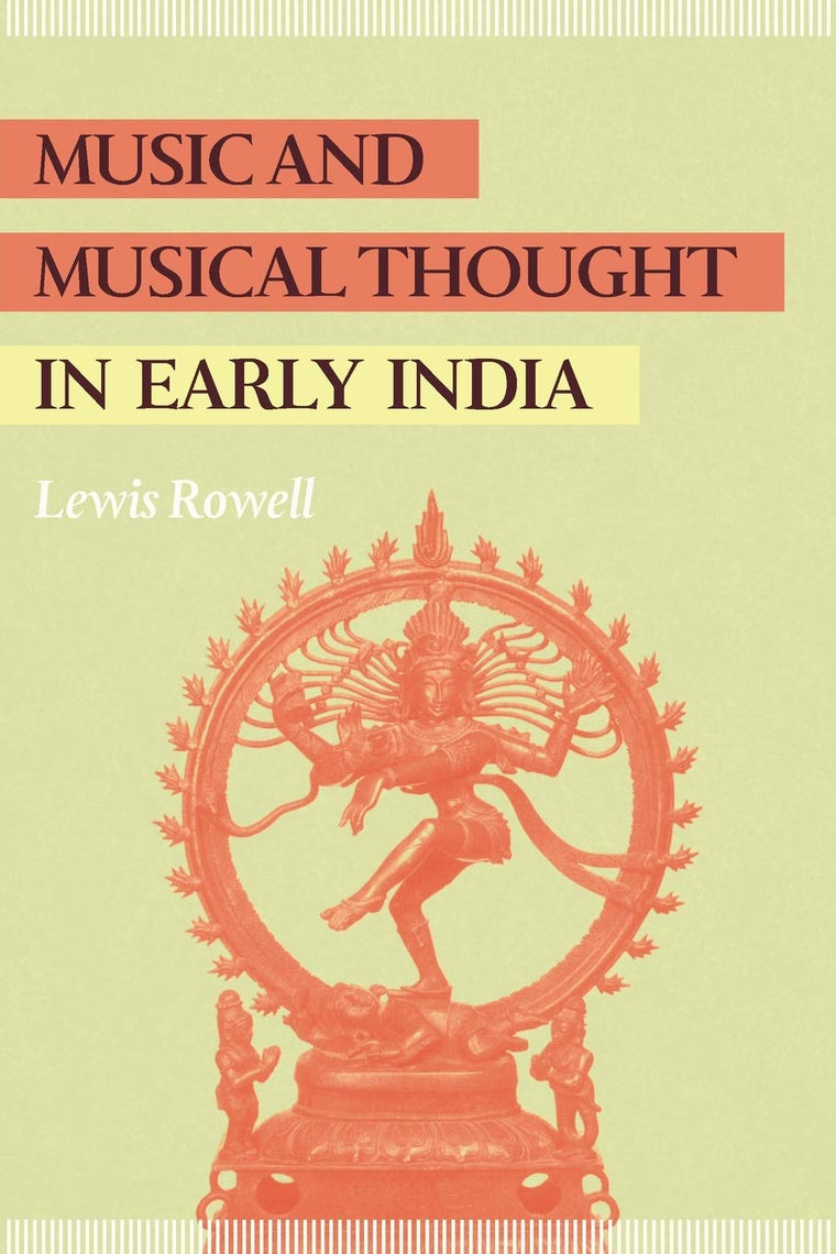 Music and Musical Thought in Early India (Chicago Studies in Ethnomusicology)