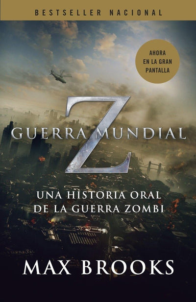 Guerra Mundial Z: Una Historia Oral de la Guerra Zombi (Spanish Edition)