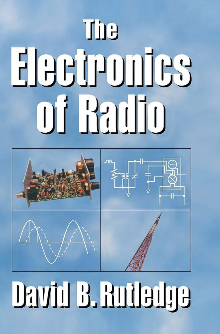 The Electronics of Radio