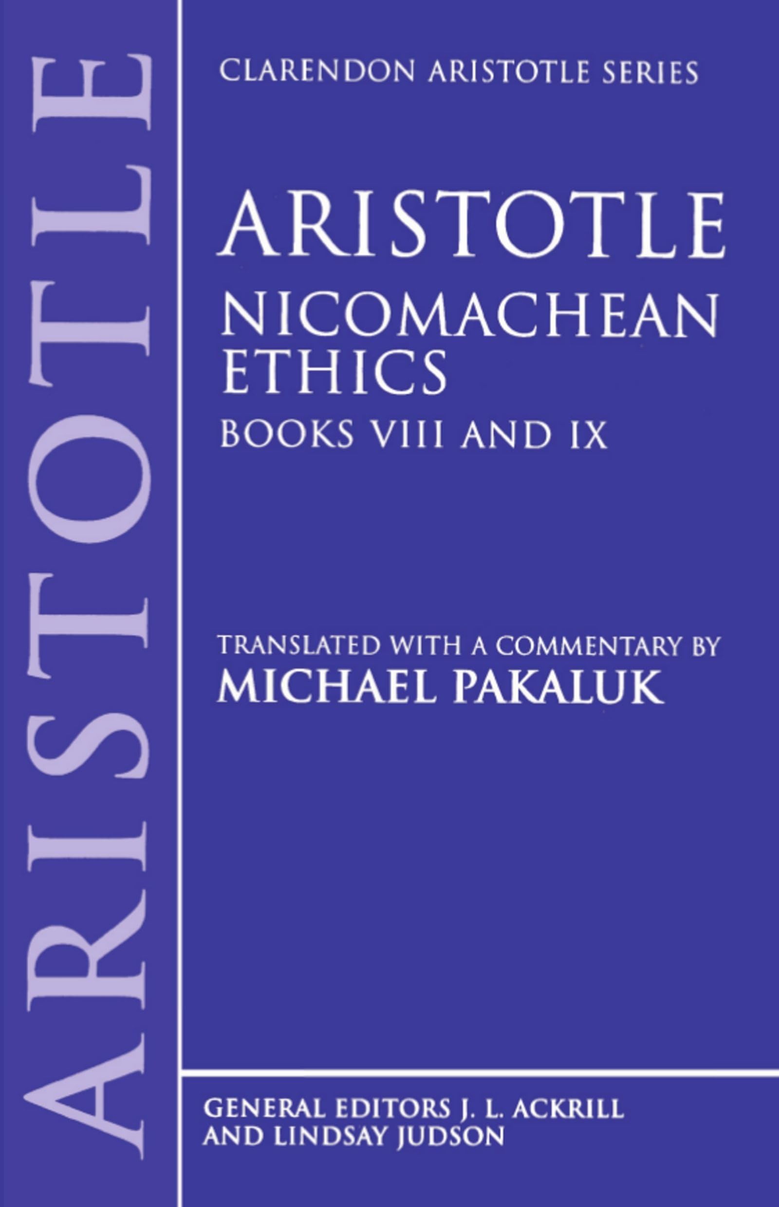 Nicomachean Ethics (Clarendon Aristotle Series)