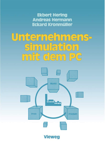 Unternehmenssimulation mit dem PC (German Edition)