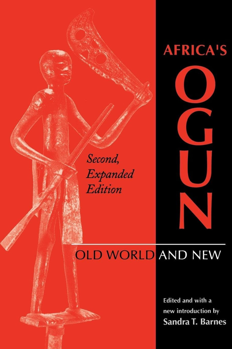 Africa's Ogun: Old World and New (African Systems of Thought)