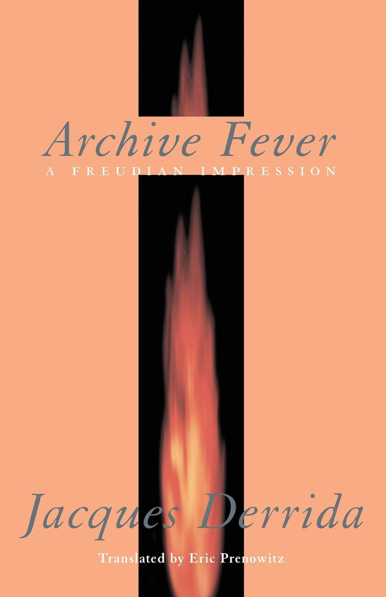 Archive Fever: A Freudian Impression (Religion and Postmodernism)
