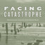 Facing Catastrophe: Environmental Action for a Post-Katrina World