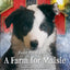 A Farm for Maisie (Sweet Pea & Friends, 3)