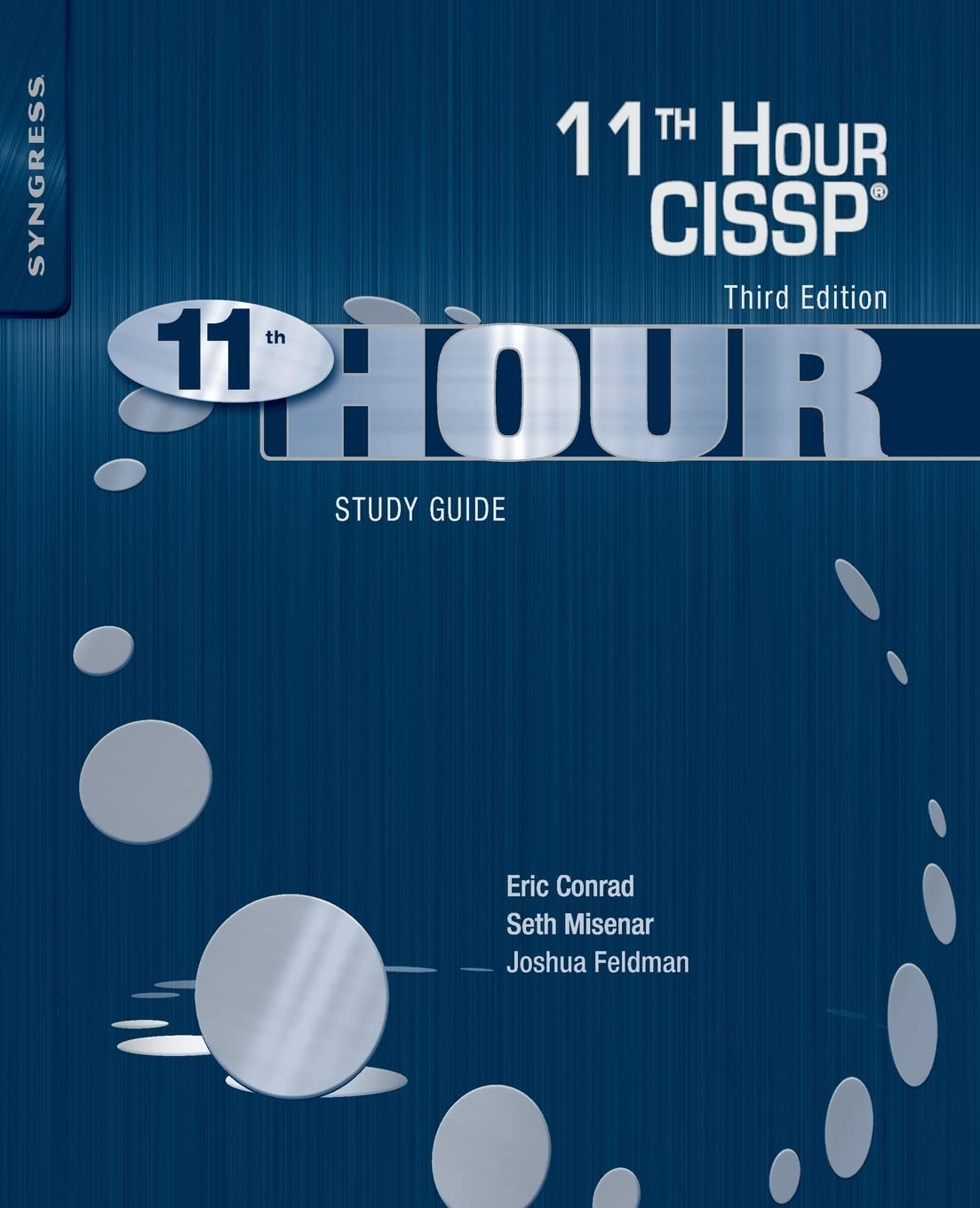 Eleventh Hour CISSP?: Study Guide