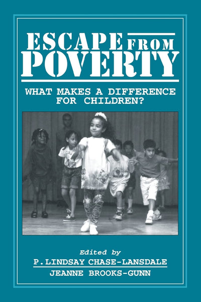 Escape from Poverty: What Makes a Difference for Children?
