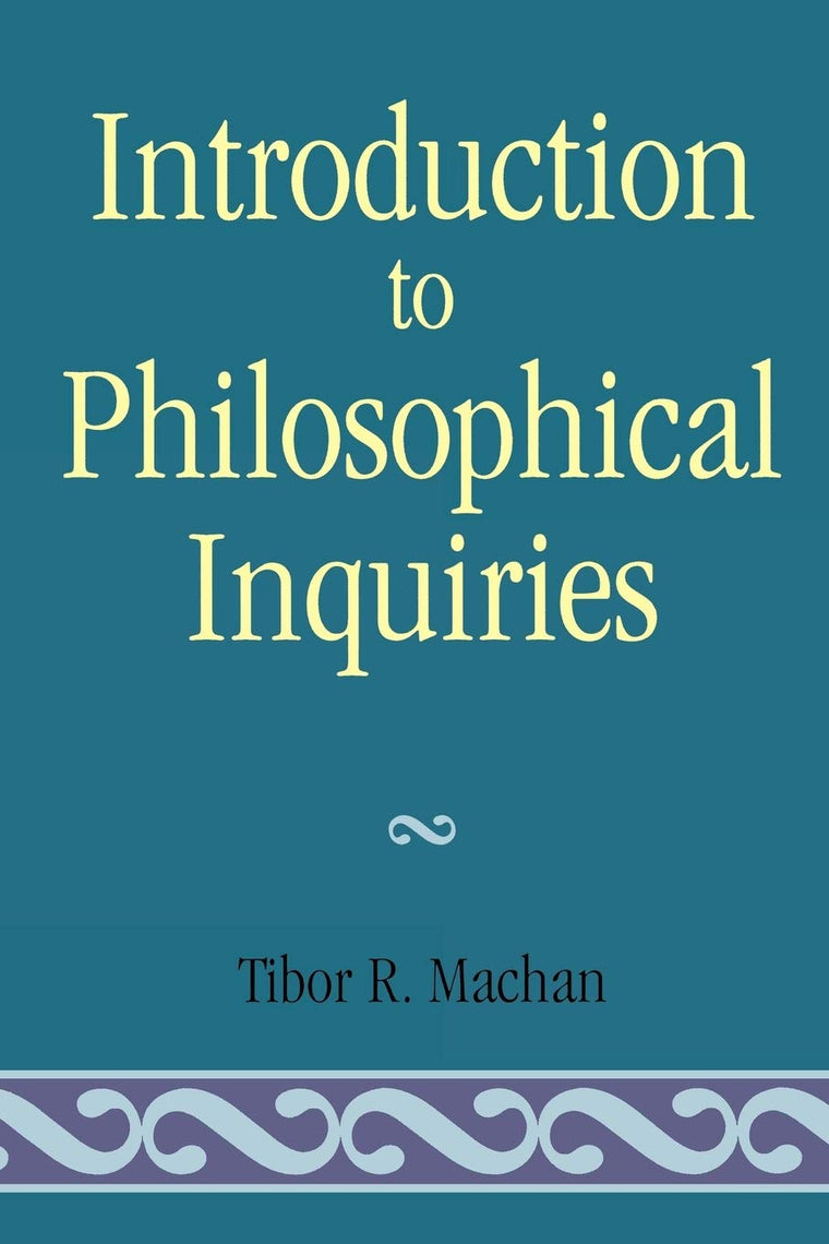 Introduction to Philosophical Inquiries
