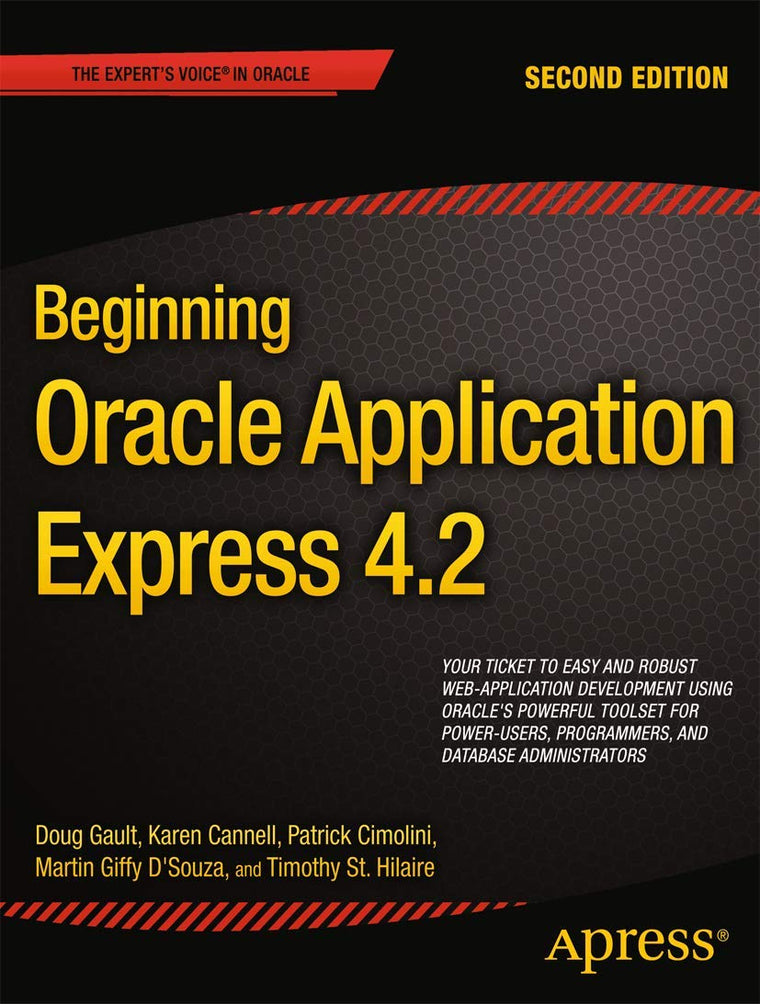 Beginning Oracle Application Express 4.2 (Expert's Voice in Oracle)