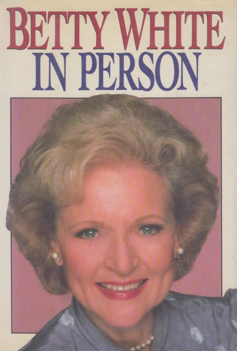 Betty White in Person