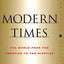 Modern Times Revised Edition: The World from the Twenties to