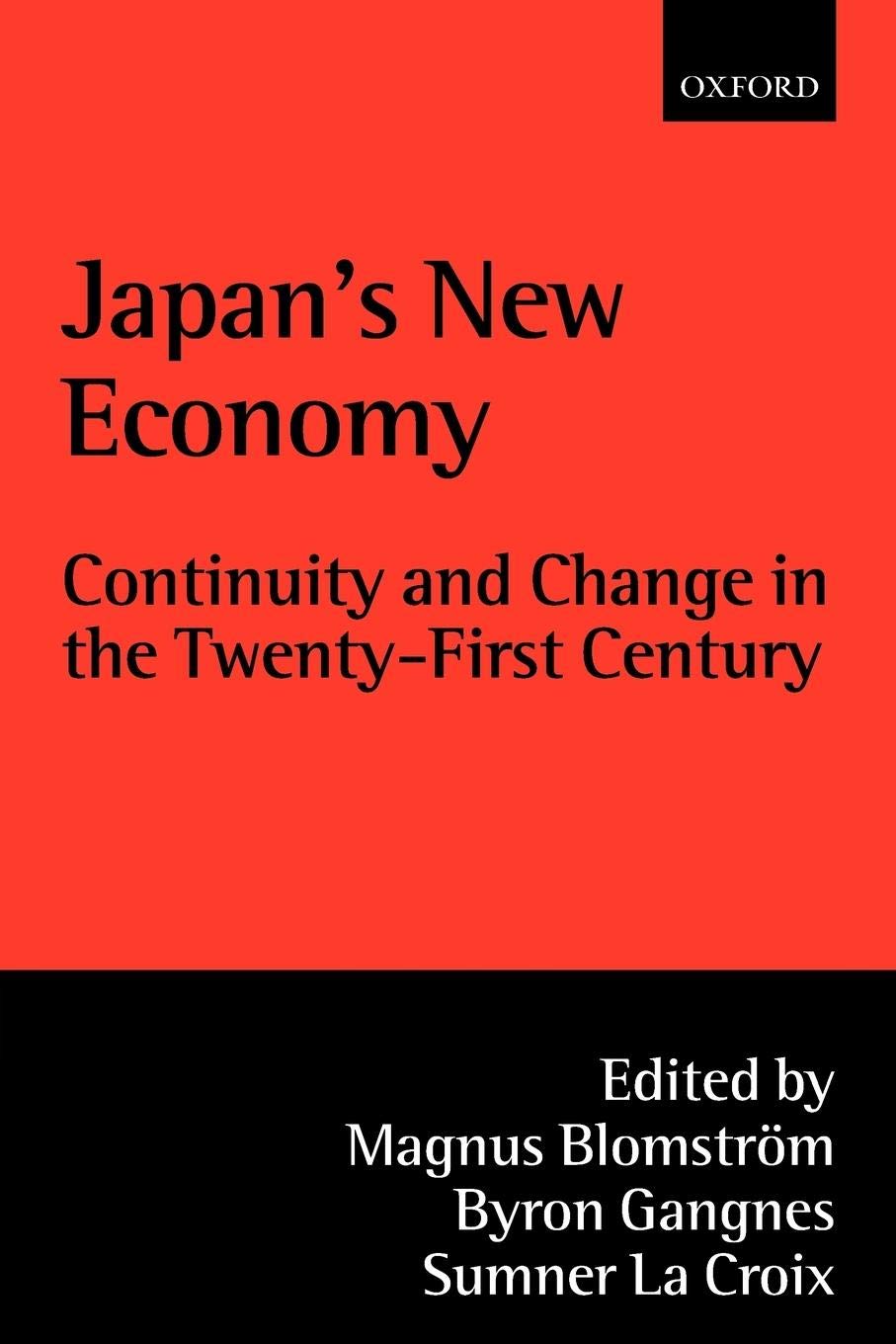 Japan's New Economy: Continuity and Change in the Twenty-First Century