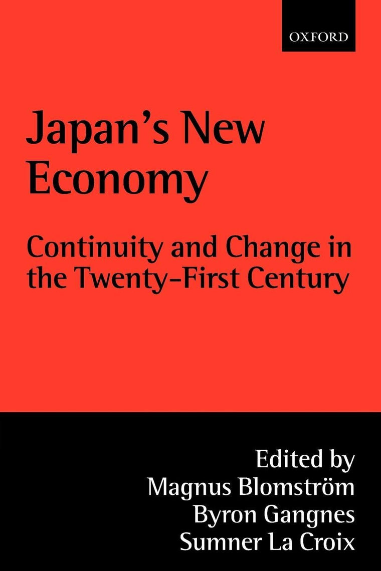 Japan's New Economy: Continuity and Change in the Twenty-First Century