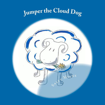Jumper the Cloud Dog: A tale of embracing our differences