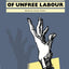 Slavery: And Other Forms of Unfree Labour (History Workshop Series)