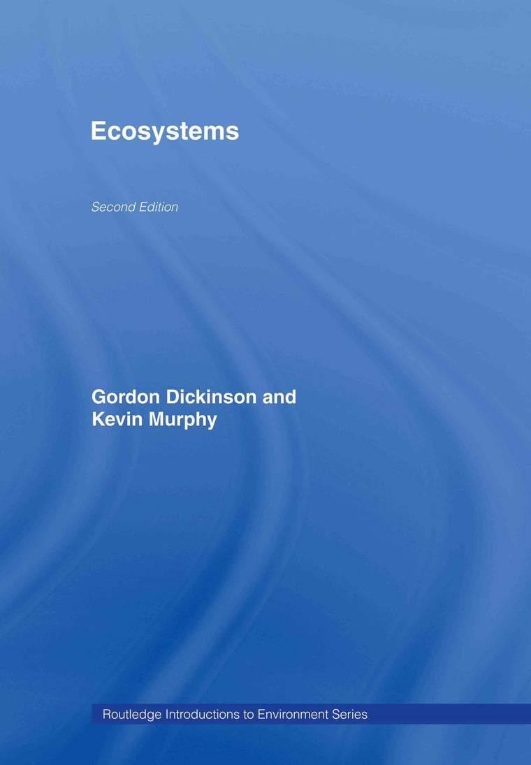 Ecosystems (Routledge Introductions to Environment: Environmental Science)