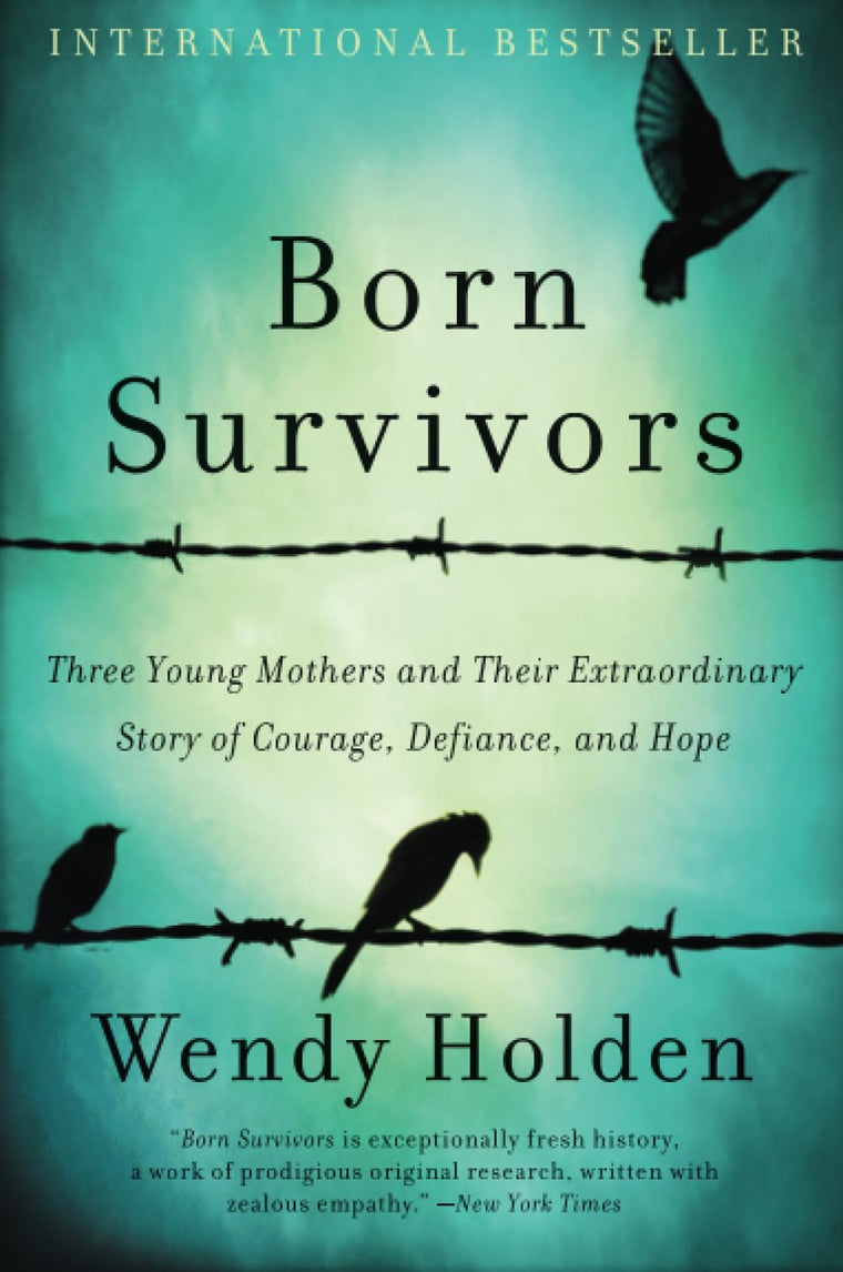 BORN SURVIVORS