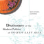 Dictionary of the Modern Politics of Southeast Asia