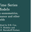 Time Series Models: In econometrics, finance and other fields (Chapman & Hall/CRC Monographs on Statistics and Applied Probability)