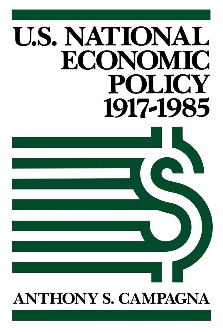 U.S. National Economic Policy, 1917-1985