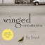 Winged Creatures: A Novel