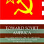 Toward Soviet America: The Crises and Decline of Capitalism; the Impending Rise of Socialism in the United States