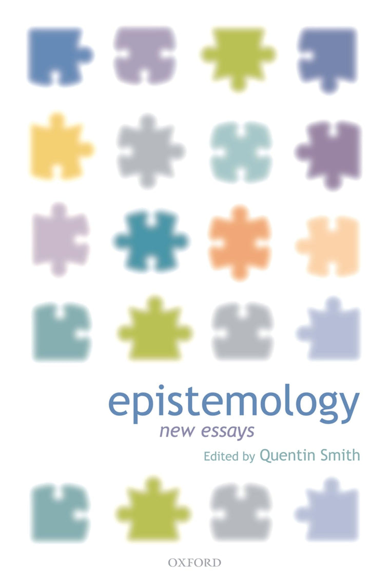 Epistemology: New Essays
