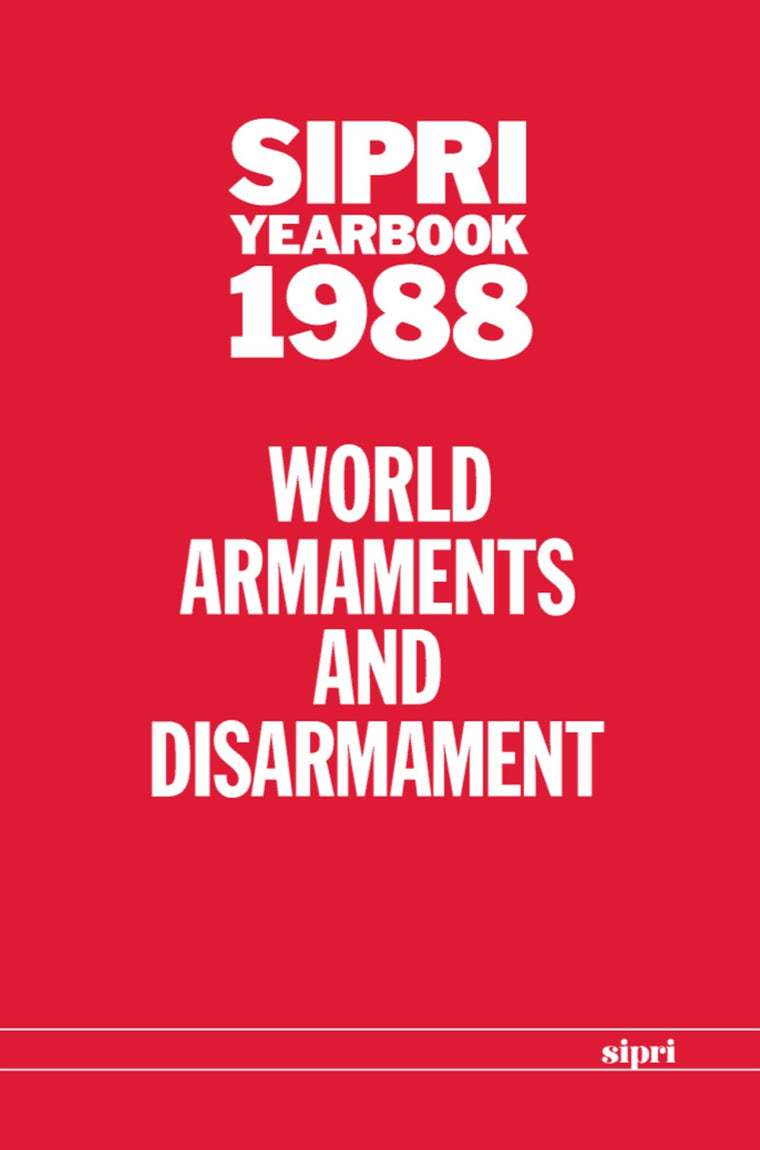 Sipri Yearbook 1988 : World Armaments and Disarmament